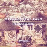MP3: DJ Couza & Fako – Re Basotho (Radio Edit)