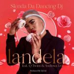 MP3: Slenda Da Dancing DJ Ft. Q Twins & Andiswa Live – Landela