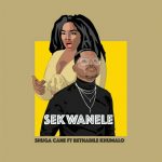 MP3: Shuga Cane Ft. Rethabile Khumalo – Sekwanele