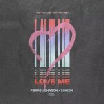 MP3: Pierre Johnson & Simeon – Love Me