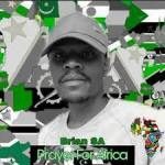 MP3: Brian SA – Prayer For Africa (Original Mix)