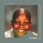 MP3: DJ Melzi Ft. Teejay, Mkeyz, Rascoe Kaos & Lesax – Mdala
