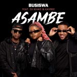 MP3: Busiswa Ft. DJ Khao, Kaybee – Asambe