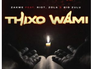 Zakwe – Thixo Wami
