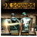 OSKIDO & X-Wise – Church Grooves Evolution