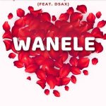 Blaqnick & MasterBlaq & Paula Sibiya – Wanele ft. DSax
