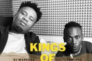 DJ Manzo SA & Tumisho – KINGS OF AMA45