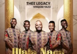 Thee Legacy – Hlala Nami