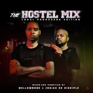 Josiah De Disciple & MellowBone – The Hostel Mix