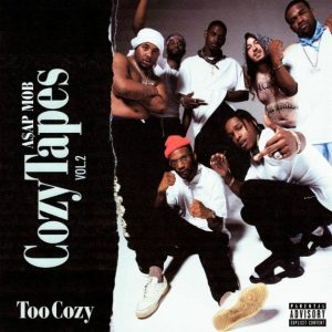Asap Mob - Cozy Tapes Vol 2
