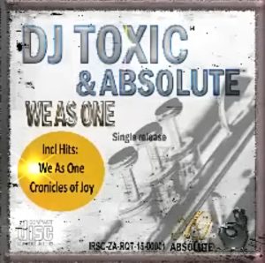 DJ Toxic & Absolute – We as One