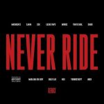 Mashbeatz - Never Ride Remix + Lyrics