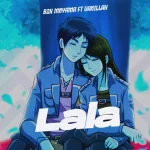 B2k Mnyama – Lala (feat. Vanillah)