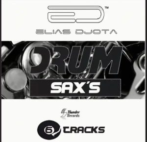 Elias DJota – Drum Sax (DJ Bass Version)