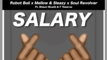Robot Boii, Mellow & Sleazy – Salary Salary