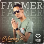 Farmer – Sekwanele