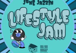 June Jazzin – Lifestyle Jam EP