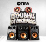 DJ Tira – Isgubhu Sa December EP