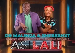 Dr Malinga & Shebeshxt – Asilali