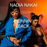 Nadia Nakai – Runnin’ Back