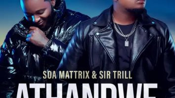 Soa Mattrix & Sir Trill – Athandwe