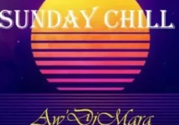 Aw’DjMara – Sunday Chill