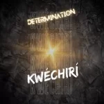 https://www.legitloaded.com/wp-content/uploads/2024/01/Determination_-_Kwechiri.mp3