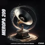 Ceega – Meropa 209 (2024 Welcome Mix)
