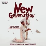 Ebuka Songs – New Generation