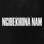 SeeZus Beats – Ngibekhona Nam