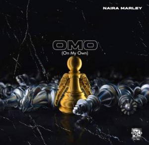 Naira Marley – OMO (On My Own)