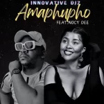 INNOVATIVE DJz – Amapupho