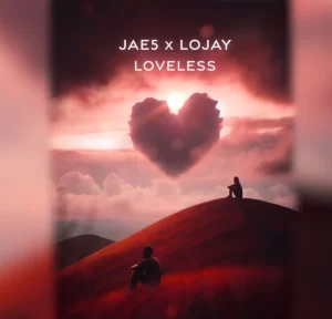  JAE5 & Lojay – Dishonest