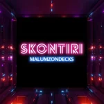 Malumz on Decks – Skontiri
