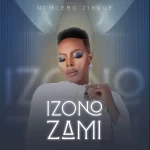 Nomcebo Zikode – iZono Zami