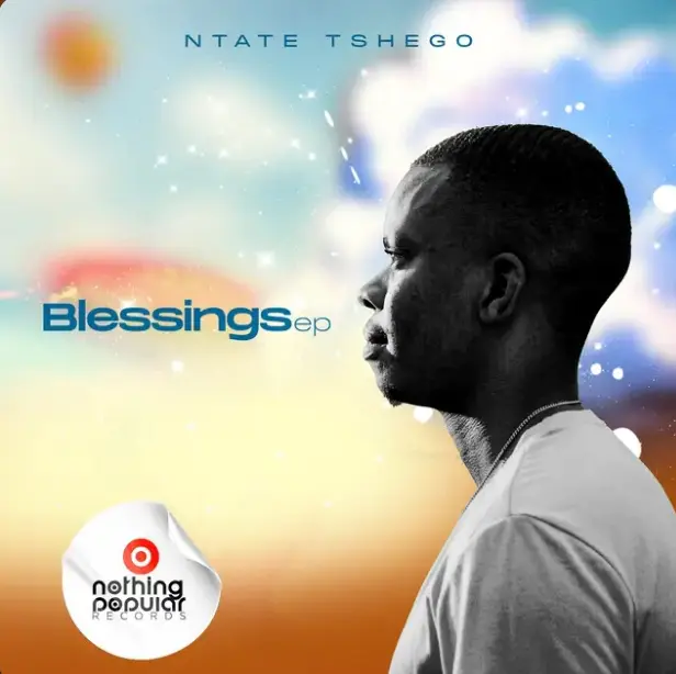 Ntate Tshego – Blessings EP