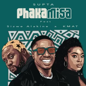 Supta – Phakamisa
