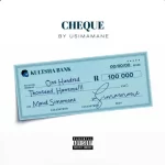 Usimamane – Cheque