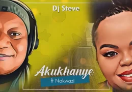 DJ Steve – Akukhanye ft. Nokwazi