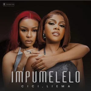 Cici & Liema Pantsi – Impumelelo