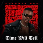 Pushkin RSA – Time Will Tell Album