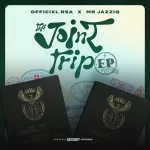 Officixl Rsa & Mr JazziQ – Joint