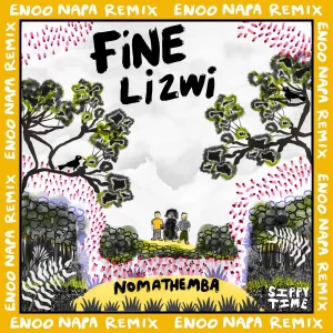 FiNE & Lizwi – Nomathemba