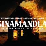 DeejayKgosi, HappyJazzman & Zee_nhle – Sinamandla