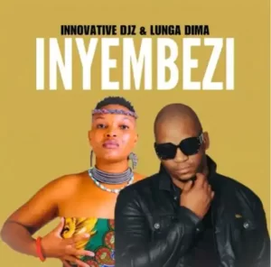 INNOVATIVE DJz – Inyembezi