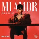 Nicole Elocin – Mi Amor
