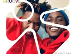 DJ Manzo SA & Tumisho – Naira Groove