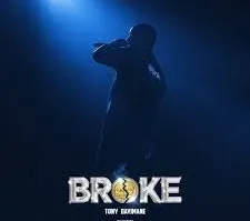 Tony Dayimane – BROKE