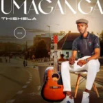 Maganga Thishela – Mbonise unina