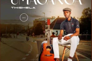 Maganga Thishela – Mbonise unina